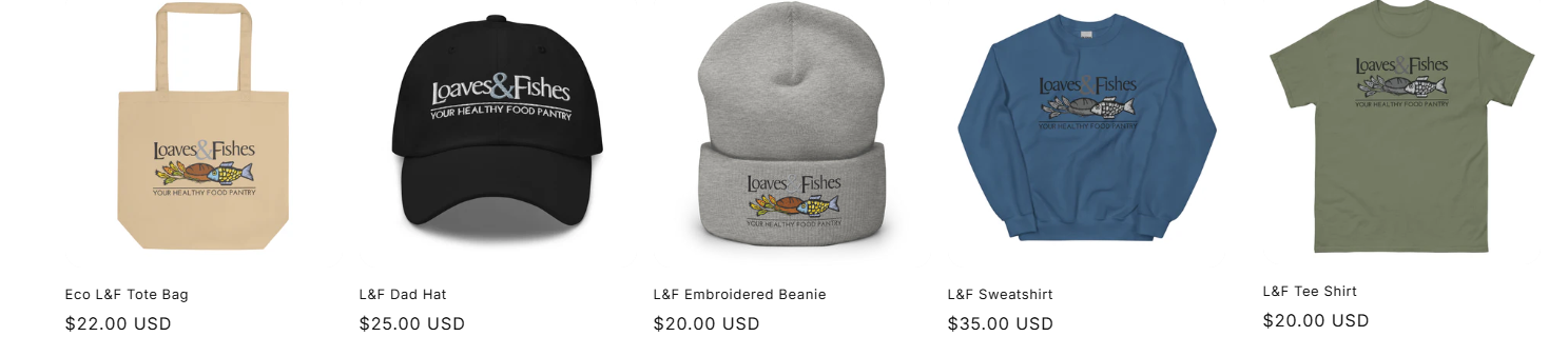 Purchase Loaves & Fishes merchandise and show your support wherever you go!